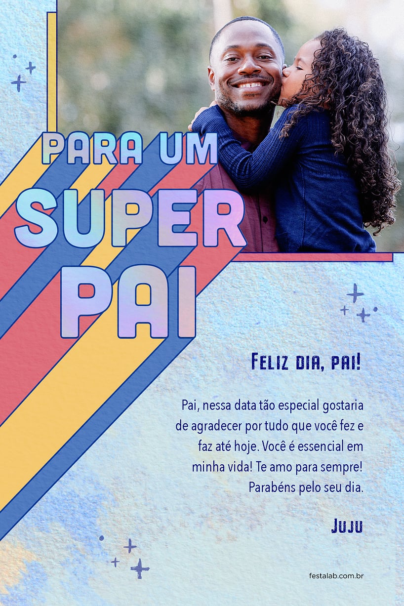 Crie seu Cartão de Ocasiões especiais - Super Pai com a Festalab