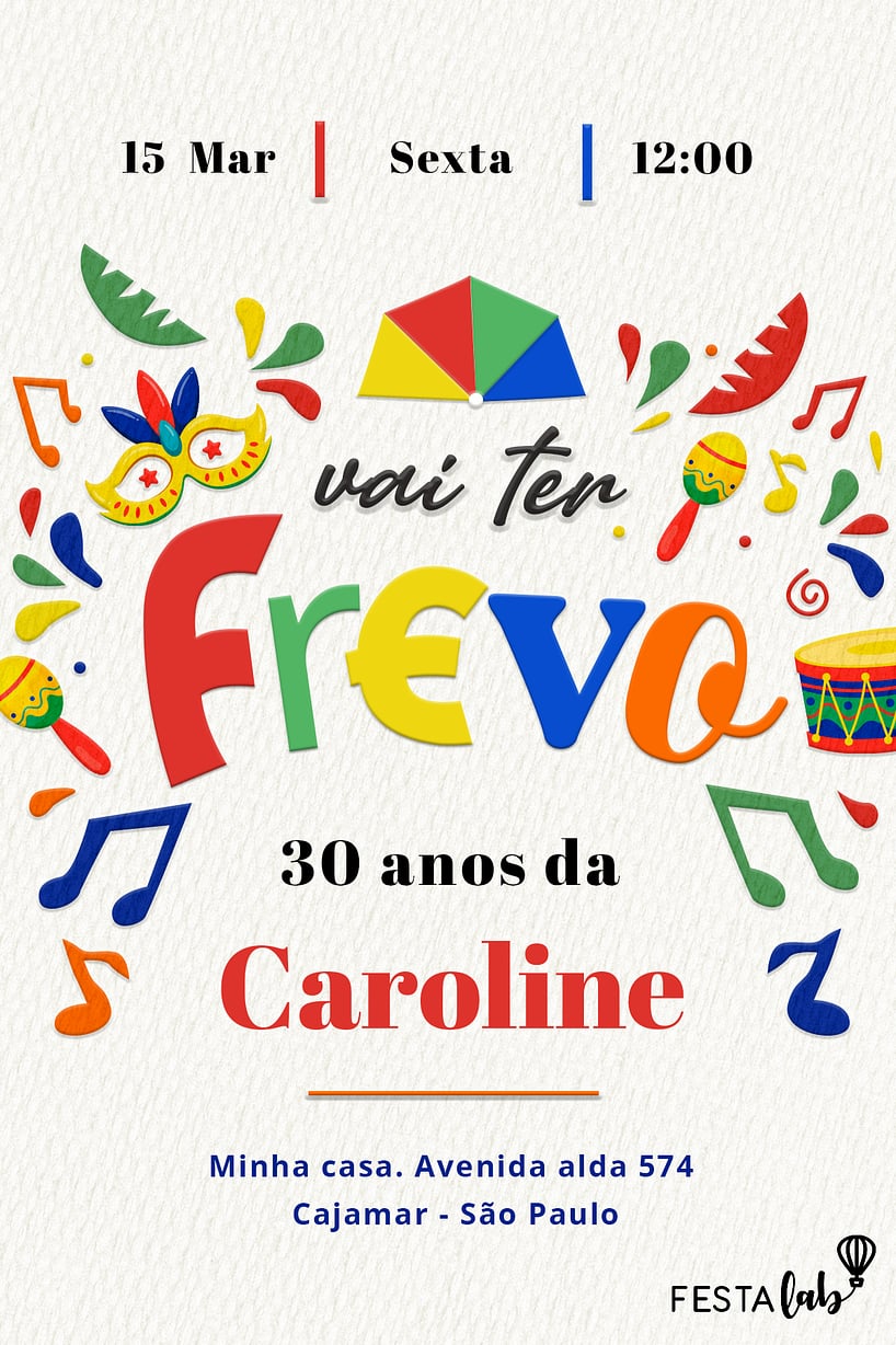 Criar convite de aniversário - Vai ter Frevo| FestaLab