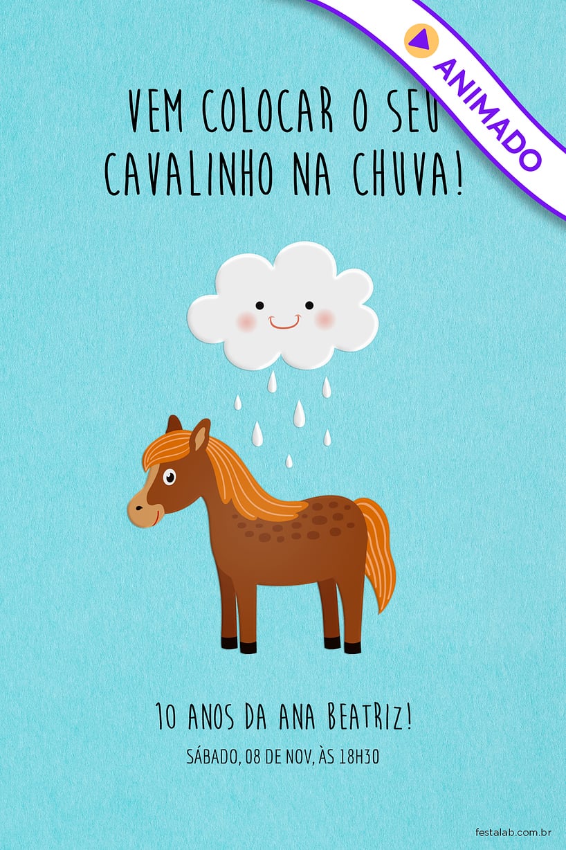 Convite de Aniversario - Cavalinho na Chuva